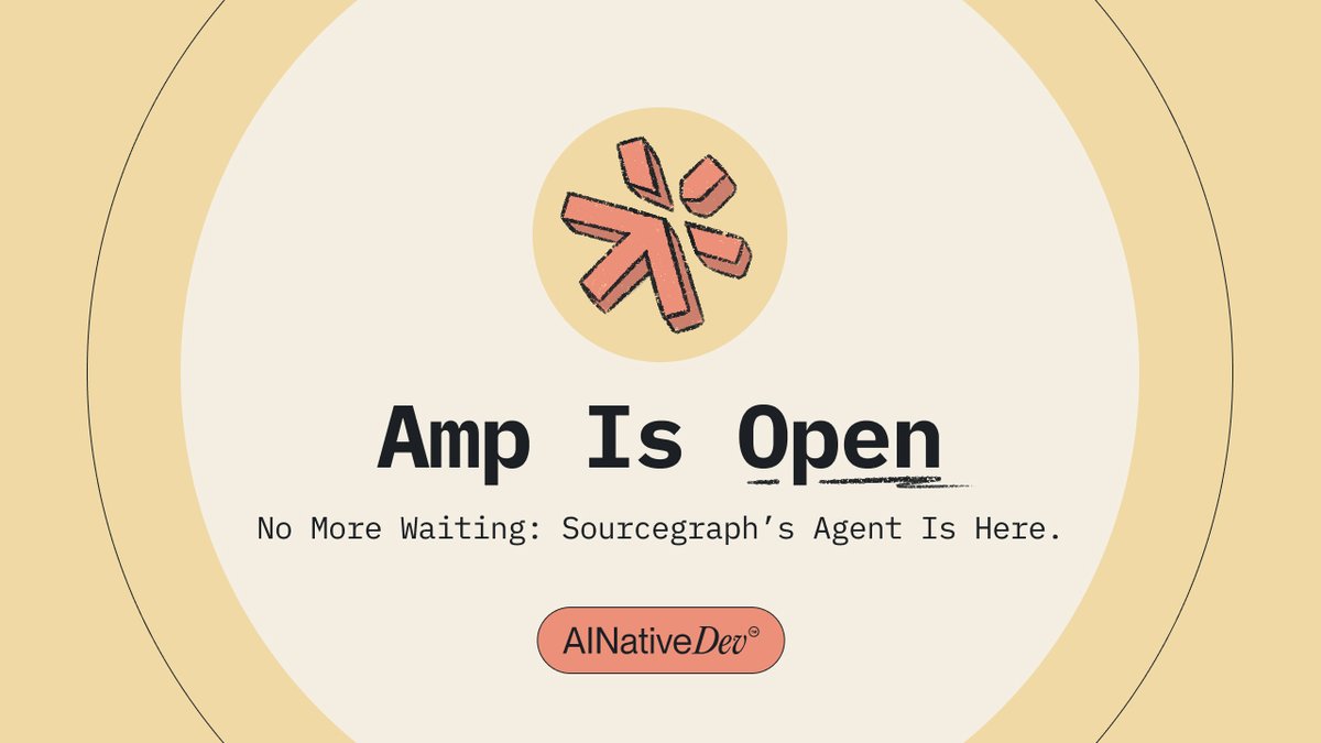 <a href="/Sourcegraph/">Sourcegraph</a>'s Amp is now available to all. Built for agentic coding, Amp is designed to handle complex, multi-step development workflows. 

<a href="/thorstenball/">Thorsten Ball</a> notes: “Amp now writes 70–80% of the code I commit.”  <a href="/dalmaer/">Dion Almaer</a> comments on this release: ainativedev.co/jnw