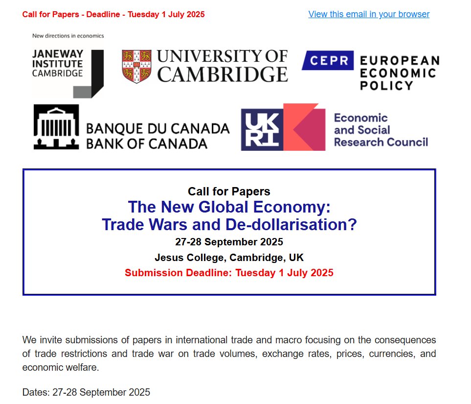 The Janeway Institute (@janewayinst) on Twitter photo 📢 Call for papers deadline: July 1 2025
📍Conference: 27-28 Sept 2025 <a href="/Cambridge_Uni/">Cambridge University</a>
➡️Organised by JI Coordinator <a href="/MeredithCrowle1/">Meredith A. Crowley</a> <a href="/CamEcon/">CamEcon</a>
📌Submit here: mailchi.mp/cepr/the-new-g…
🌟We're delighted to be co-sponsoring with <a href="/ESRC/">Economic and Social Research Council</a>
<a href="/bankofcanada/">Bank of Canada</a> and <a href="/cepr_org/">CEPR</a> 📢 Call for papers deadline: July 1 2025
📍Conference: 27-28 Sept 2025 <a href="/Cambridge_Uni/">Cambridge University</a>
➡️Organised by JI Coordinator <a href="/MeredithCrowle1/">Meredith A. Crowley</a> <a href="/CamEcon/">CamEcon</a>
📌Submit here: mailchi.mp/cepr/the-new-g…
🌟We're delighted to be co-sponsoring with <a href="/ESRC/">Economic and Social Research Council</a>
<a href="/bankofcanada/">Bank of Canada</a> and <a href="/cepr_org/">CEPR</a>