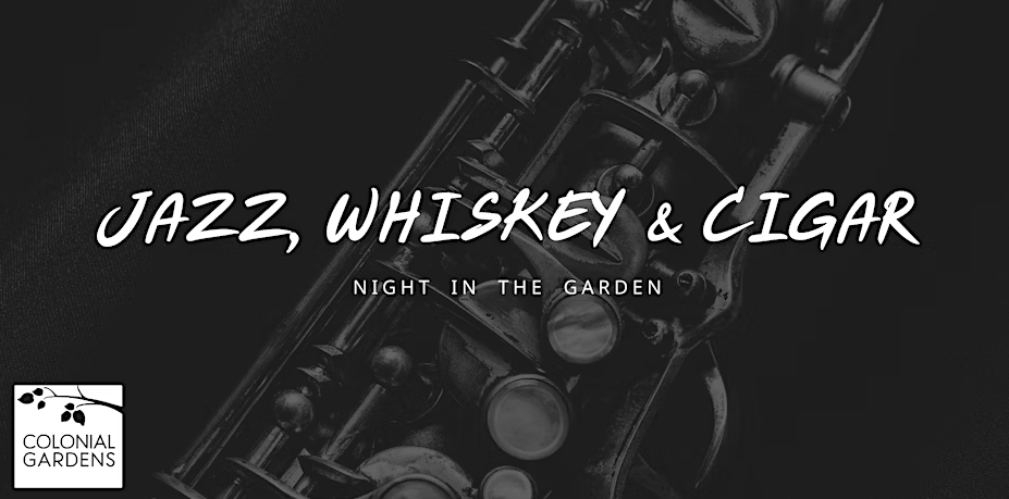 Colonial_Garden's tweet photo. We have an amazing FREE event happening tonight at Colonial Gardens! Join us for Jazz, Whiskey, and Cigar night! The party starts at 6 pm. RSVP here: https://t.co/9wfkrBvqoL https://t.co/s3MIIZ0HdC