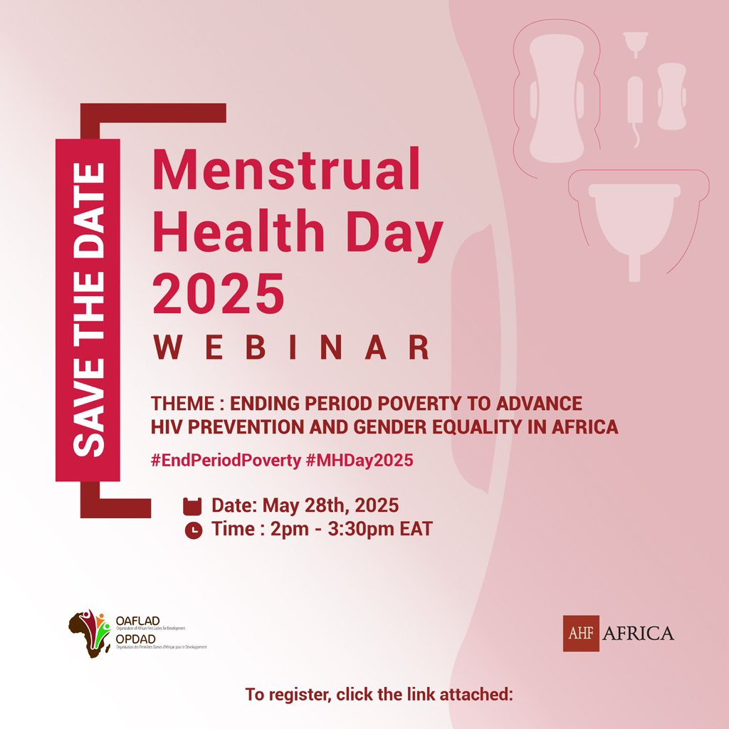 Save the date for Menstrual Hygiene Day, taking place on 28 May 2025.
Join OAFLAD &amp; AHF for an important conversation as we tackle Ending Period Poverty to Advance HIV Prevention and Gender Equality in Africa.

🕑 2:00–3:30PM EAT
🔗 Register: zoom.us/meeting/regist…
#MHDay2025