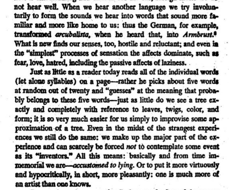 Nietzsche on illiteracy as a form of lying (Beyond Good and Evil 192).