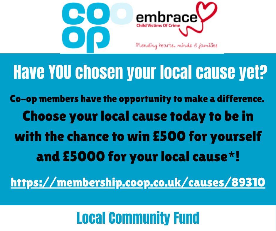 Choose Embrace Child Victims of Crime as your Local Community Fund cause on the Co-op app for a chance to win £500 for you and £5,000 for us. 
If you win, so do we! 

Every time you spend £5 <a href="/coopuk/">Co-op</a>, you’ll be entered into the Winners Share It All prize draw.