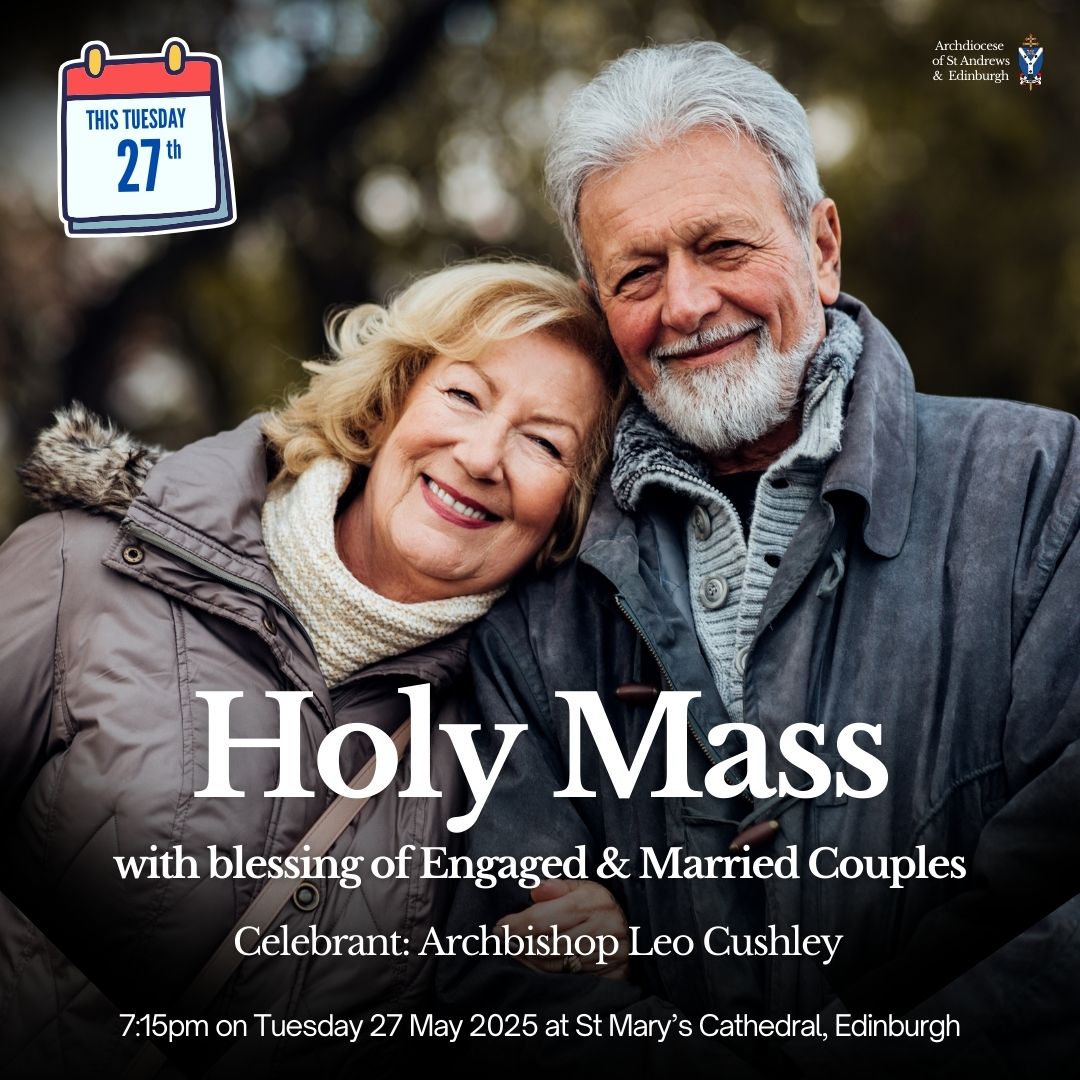 Archbishop Cushley invites married &amp; engaged couples to receive a blessing at Mass in St Mary's Cathedral in Edinburgh this coming Tuesday at 7:15pm. Join us afterwards in Coffee Saints for a light bite and a glass of fizz. 🥂