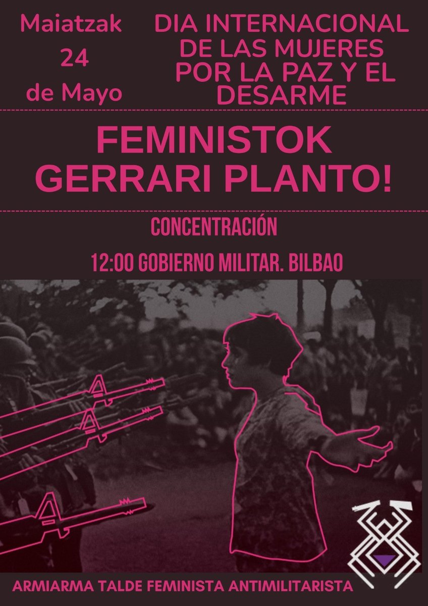 🟣Acércate mañana, Día Internacional de las Mujeres por la Paz y el Desarme, a las convocatorias en Bilbo o en Gasteiz. ¡Anímate y ven con tus amigas!
#FeministokGerrariPlanto #EmakumeokGerrarenAurka #MujeresContraLaGuerra #24M #M24