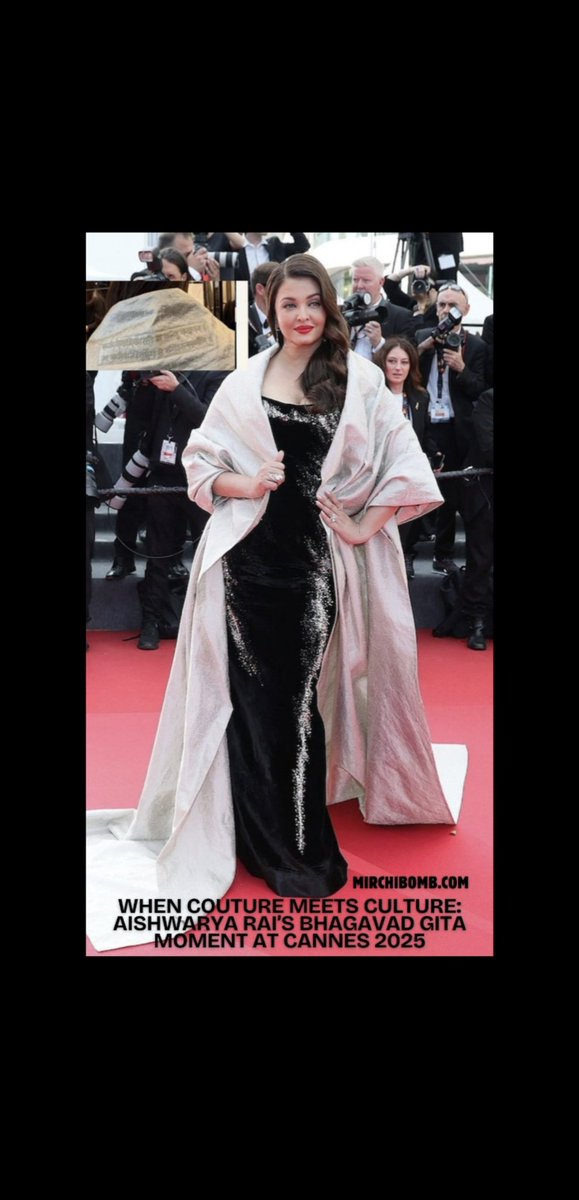 mirchi_bomb's tweet photo. When Couture Meets Culture: Aishwarya Rai’s Bhagavad Gita Moment at Cannes 2025

https://t.co/PlYwzKq9Rr

#mirchibomb https://t.co/uQBSynLtZw