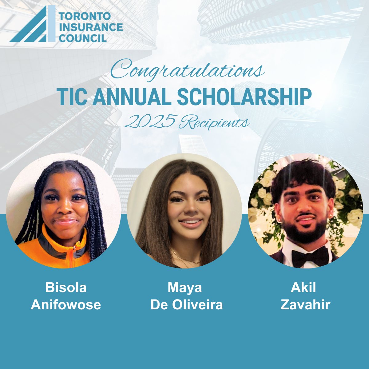 TIC1918's tweet photo. We are pleased to announce the winners of the TIC Annual Scholarship for 2025. A hearty congratulations to Bisola Anifowose, Maya De Oliveira, and Akil Zavahir. https://t.co/qNQr5OsrNP
#Toronto #Insurance #Scholarship https://t.co/5apeGueIed