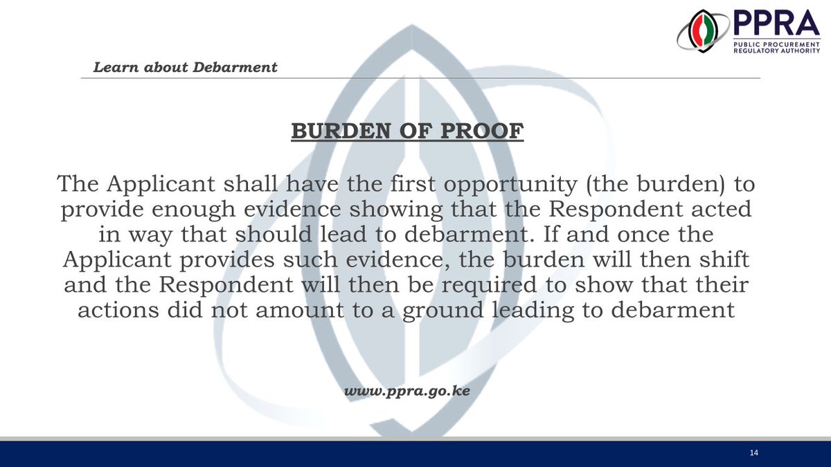 PPRAKenya's tweet photo. Who bears the first burden of proof in Debarment?
The burden of proof is a legal concept that refers to the obligation one party has to prove the assertions or claims they are making in a legal dispute.
#Debarment
#upholdingprocurementstandards
#knowledgeonprocurement https://t.co/Oa6yPbPohn