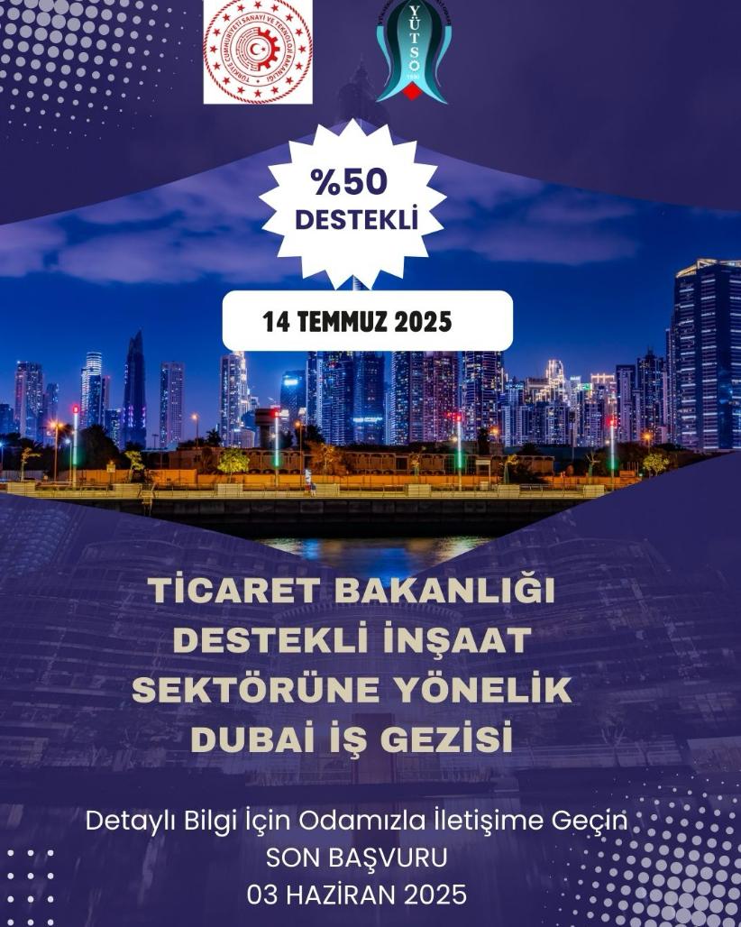 yuksekovatso's tweet photo. 1- Değerli Üyemiz! Ticaret Bakanlığı tarafından desteklenen Sektörel Ticaret Heyet Programı 14 Temmuz 2025 tarihinde İnşaat Sektöründe faaliyet gösteren üyelerimiz için düzenleyeceğimiz DUBAİ iş gezisi programına ön başvurular alınacak olup, son başvuru tarihi 3 Haziran 2025'dir https://t.co/IN4CWQXfwE