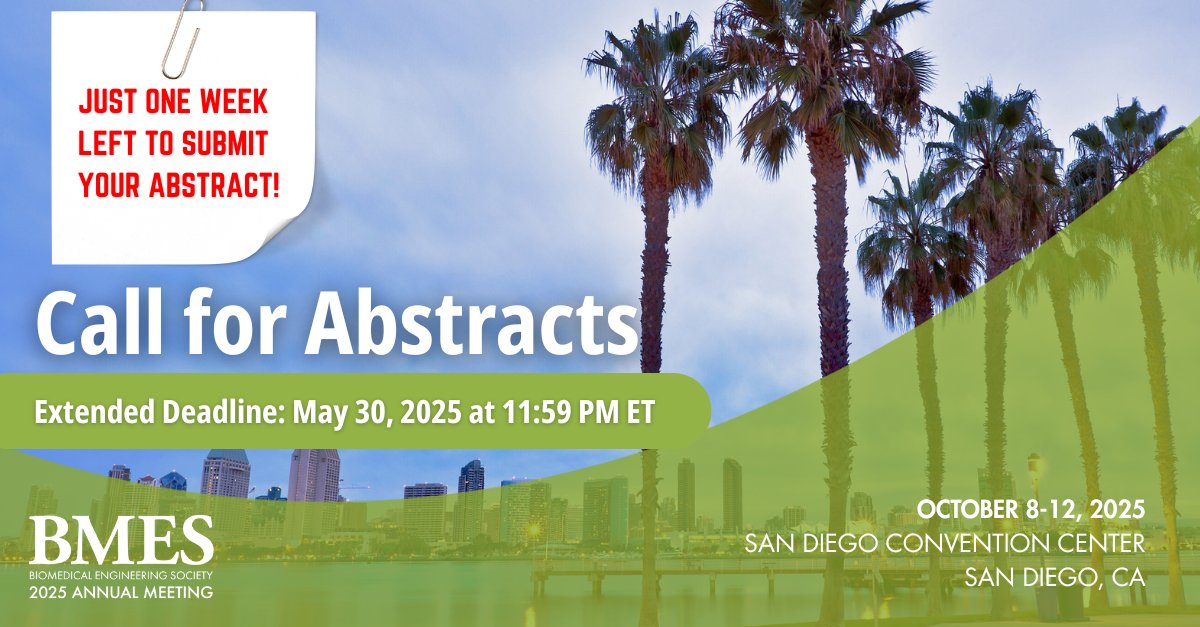 BMESociety's tweet photo. 7 DAYS LEFT to submit your abstract for #BMES2025!
π Deadline: May 30, 11:59 PM ET
Your research belongs on this stage. Submit now β¬οΈ
π https://t.co/1e8Mehh22T
#BiomedicalEngineering #BME #STEMConferences https://t.co/OENsJG3Ksa