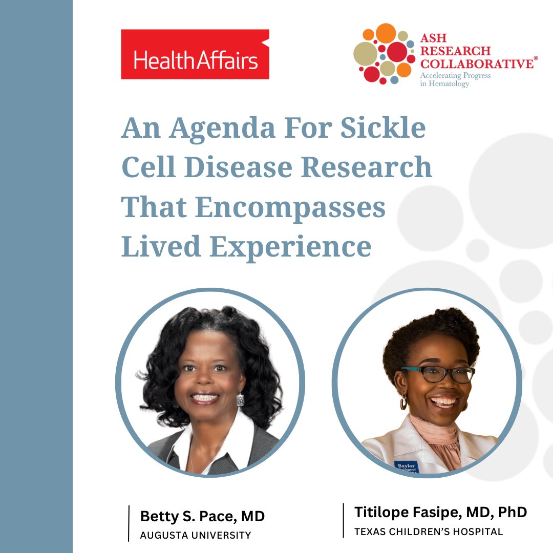 Sickle cell research must focus on those it serves. Drs. Betty Pace and Titilope Fasipe advocate for prioritizing lived experience and voices of those with SCD.  

🔗Read now: healthaffairs.org/content/forefr…  

#Hematology #SickleCell