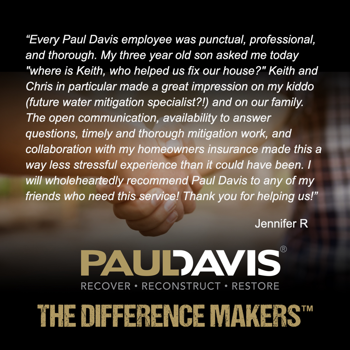 Thank you, Jennifer, for your kind words! We strive to be professional and satisfy every customer's needs. Contact us today for all of your property damage restoration needs.

#PaulDavisReviews
#PaulDavisTestimonials
#PaulDavisNM