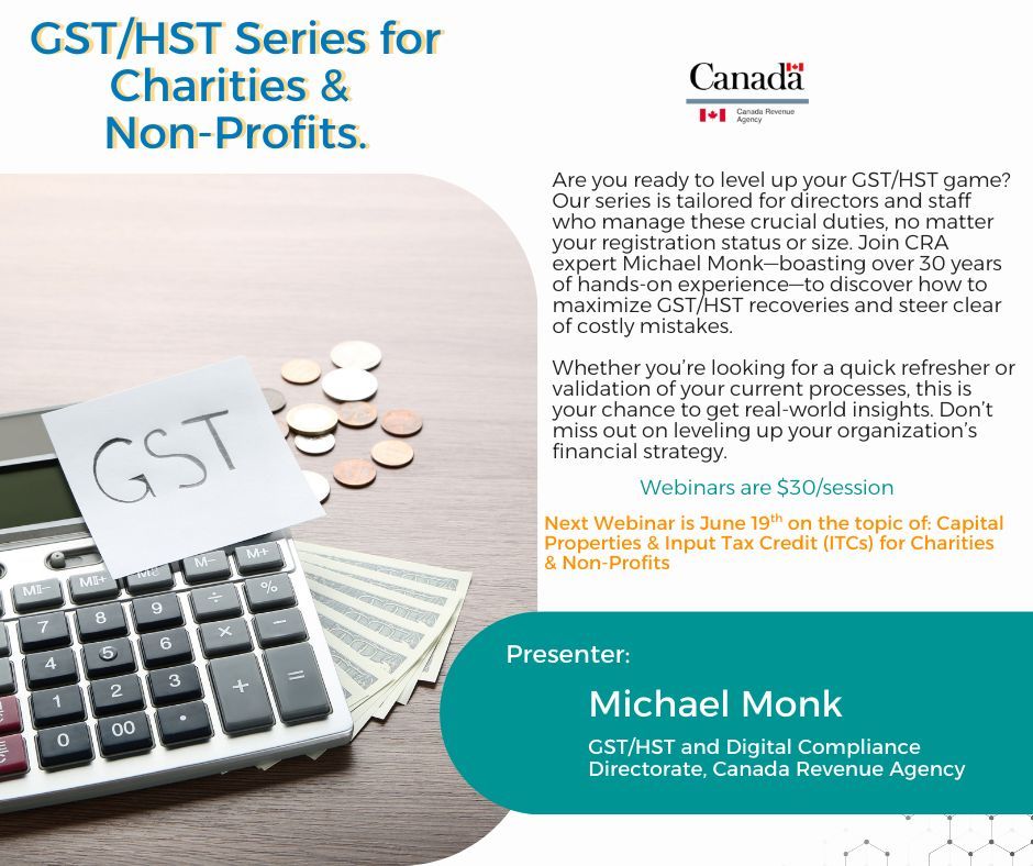 The series, aimed at Charities and NFPs, features webinars by Michael Monk, a CRA employee with 30 years of experience in GST/HST programs. Webinars are available for $30 individually.

Learn More and Register Today at buff.ly/rMFf5Cy