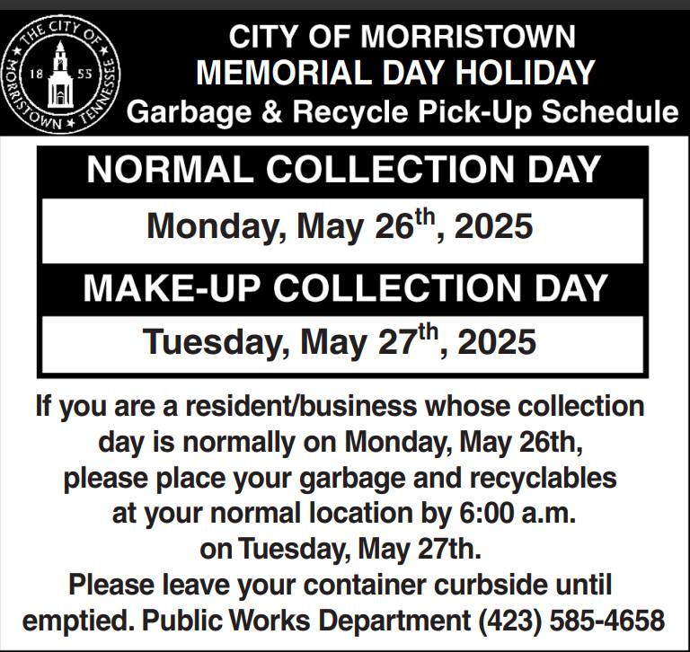 City offices are closed Monday for the Memorial Day holiday.