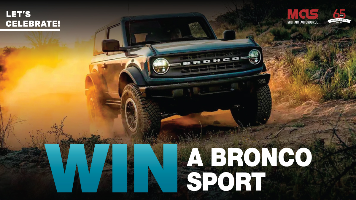 Go Big. Go Bronco. 🚙

MAS is celebrating 65 years of serving the U.S. Military overseas with a 2025 Ford Bronco Sport giveaway!

✔️ Open to U.S. Military &amp; DoD Overseas
✔️ Enter by 30 Sept 2025

bit.ly/4acovmr

#BroncoSport #MilitaryAutoSource #FordGiveaway #WinACar