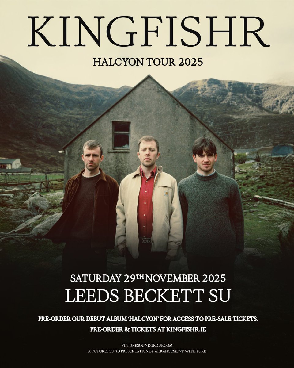 Futuresound (@futuresoundshow) on Twitter photo JUST ANNOUNCED // Prior to the announcement of their debut album 'Halcyon', <a href="/KingfishrBand/">Kingfishr</a> had already quickly established themselves as one of the largest rising prospects in Irish music.
🗓️ 29/11/25
📍 <a href="/LeedsBeckettSU/">Leeds Beckett Students' Union</a>
🎟️futuresound.seetickets.com/event/kingfish…
Tickets on sale next Fri 10am. JUST ANNOUNCED // Prior to the announcement of their debut album 'Halcyon', <a href="/KingfishrBand/">Kingfishr</a> had already quickly established themselves as one of the largest rising prospects in Irish music.
🗓️ 29/11/25
📍 <a href="/LeedsBeckettSU/">Leeds Beckett Students' Union</a>
🎟️futuresound.seetickets.com/event/kingfish…
Tickets on sale next Fri 10am.