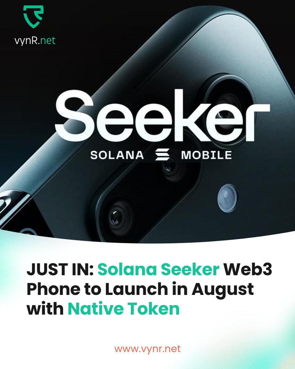vynRmedia's tweet photo. JUST IN: #Solana’s Seeker Web3 phone drops this August — complete with its own native token.
Web3 meets hardware, and Solana’s betting big.
#SolanaPhone #Web3Devices #vynR https://t.co/eKDyYGxttB