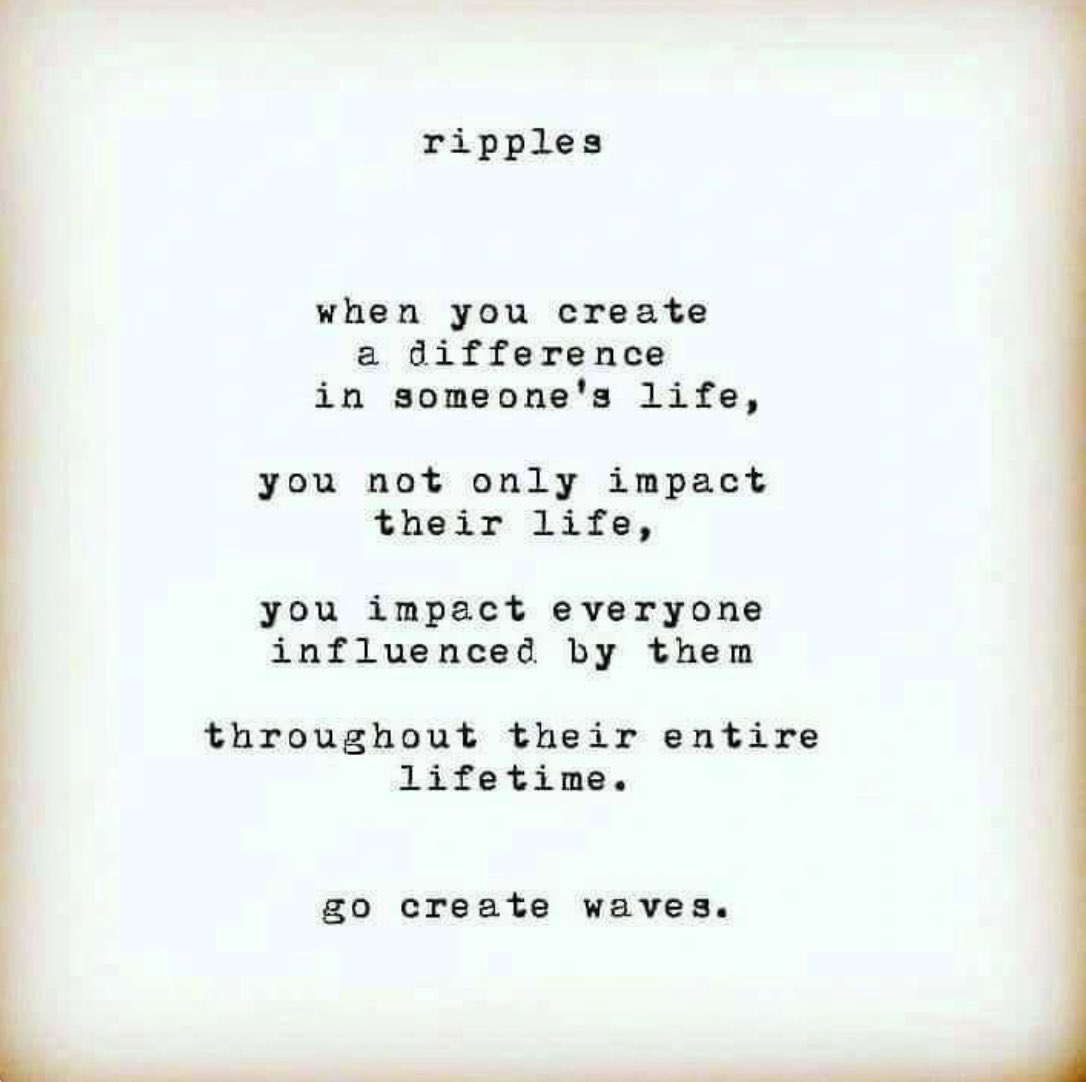 nichola_anne's tweet photo. #RippleEffect #CreateWaves
#Impact
#KindnessMatters
#CompassionCostsNothing https://t.co/D51RpCXRHf