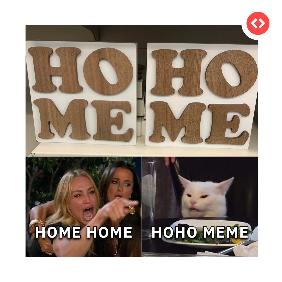 We need your inner wisdom to settle this once and for all: Is it HOME HOME or HOHO MEME? 🤣