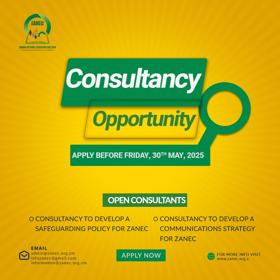 📢 CALL FOR CONSULTANCY

The Zambia National Education Coalition (ZANEC) is inviting qualified and experienced consultants to support two critical initiatives aimed at strengthening our organizational impact:

1️⃣ Development of a Safeguarding Policy
We are seeking a consultant to