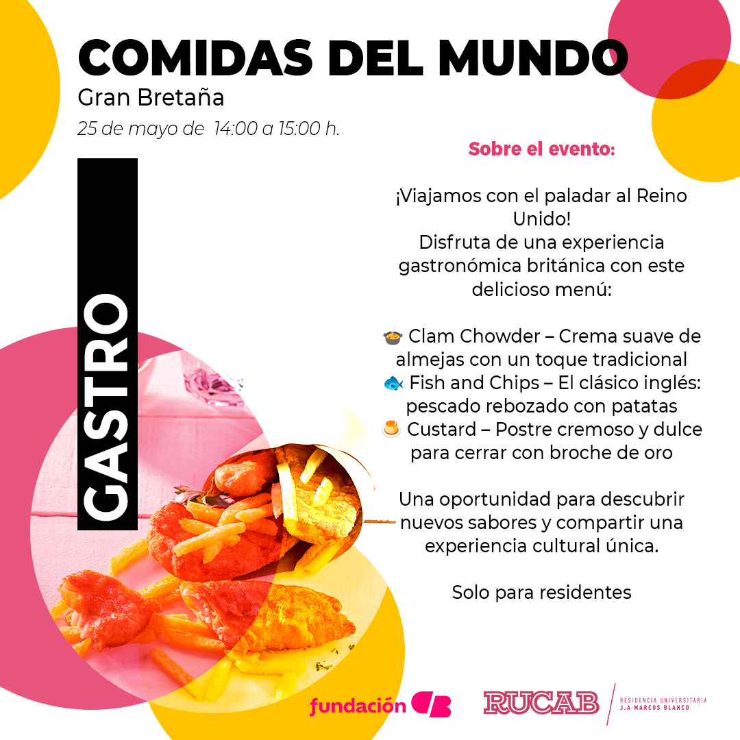🌍 ¡Comidas del Mundo vuelve a la #RUCAB!
Este 25 de mayo viajamos a 🇬🇧 con:
🥣 Clam chowder
🍟 Fish and chips
🍮 Custard
De 14:00 a 15:00 h. Solo para residentes.
#ComidasDelMundo #RUCABFoodie #FundaciónCB