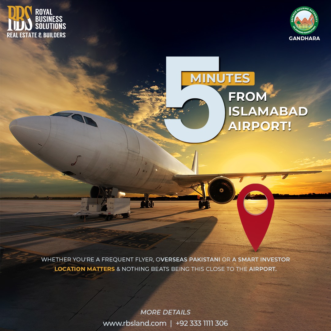 Just 5 Minutes from Islamabad Airport
Location isn't just convenience—it’s value. Whether you're a frequent traveler, overseas Pakistani, or a smart investor, proximity to key transit hubs is your edge.
#DHAGandhara  #RealEstatePakistan #RBSRealEstate #RealEstateOpportunities