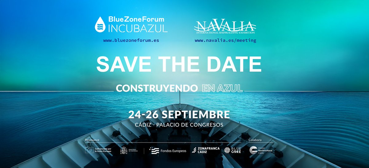 IncubazulCadiz's tweet photo. La 3ª edición del #BlueZoneForum se celebrará del 24 al 26 de sept. en el Palacio de Congresos de Cádiz, junto con el #NavaliaMeting 2025.
Pronto compartiremos información de cómo participar, asistir y disfrutar de toda las actividades preparadas.
#incubazul @Fran_Gonzalez_P https://t.co/m9he4oMd7x