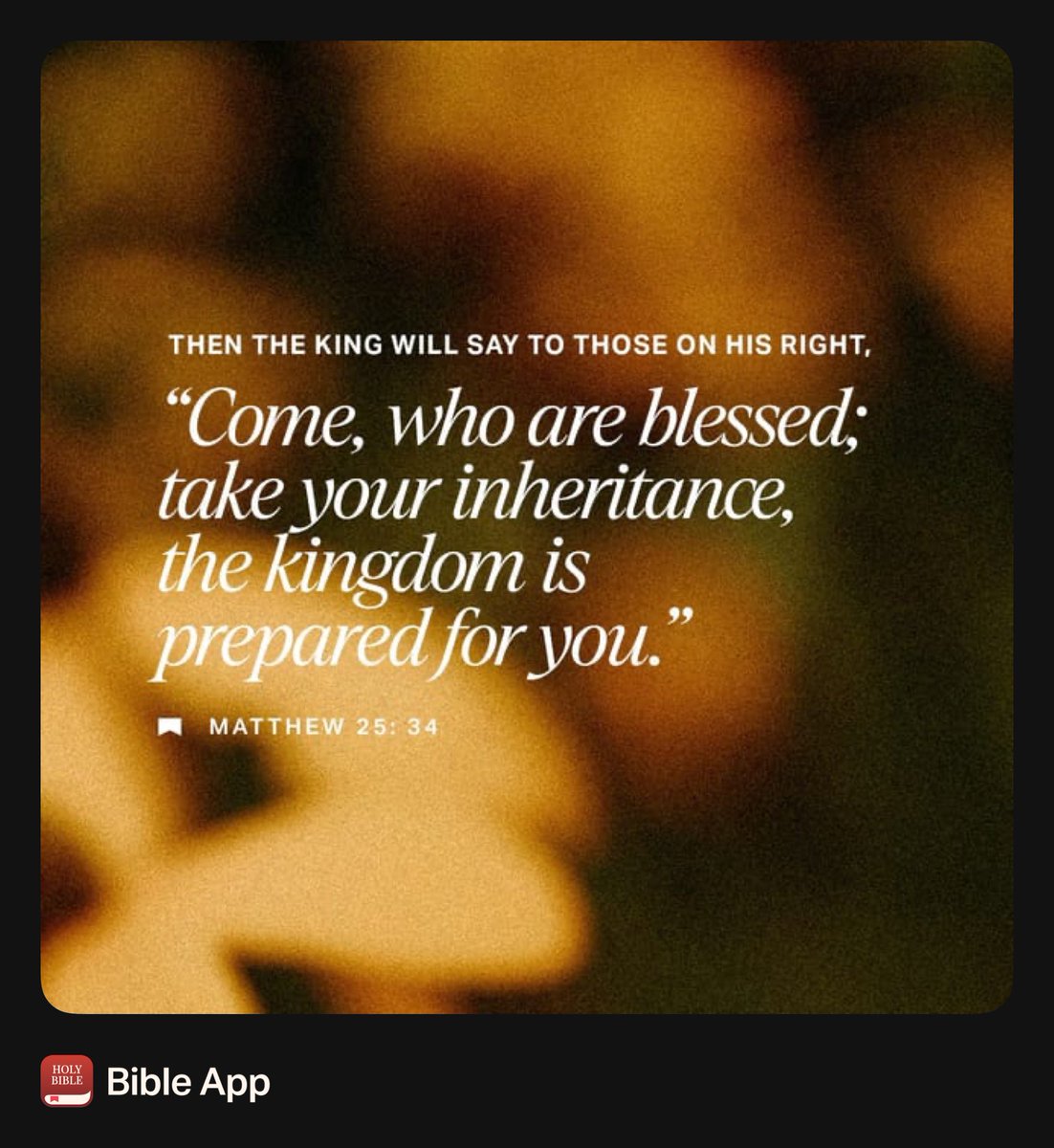 Come, you blessed of My Father.