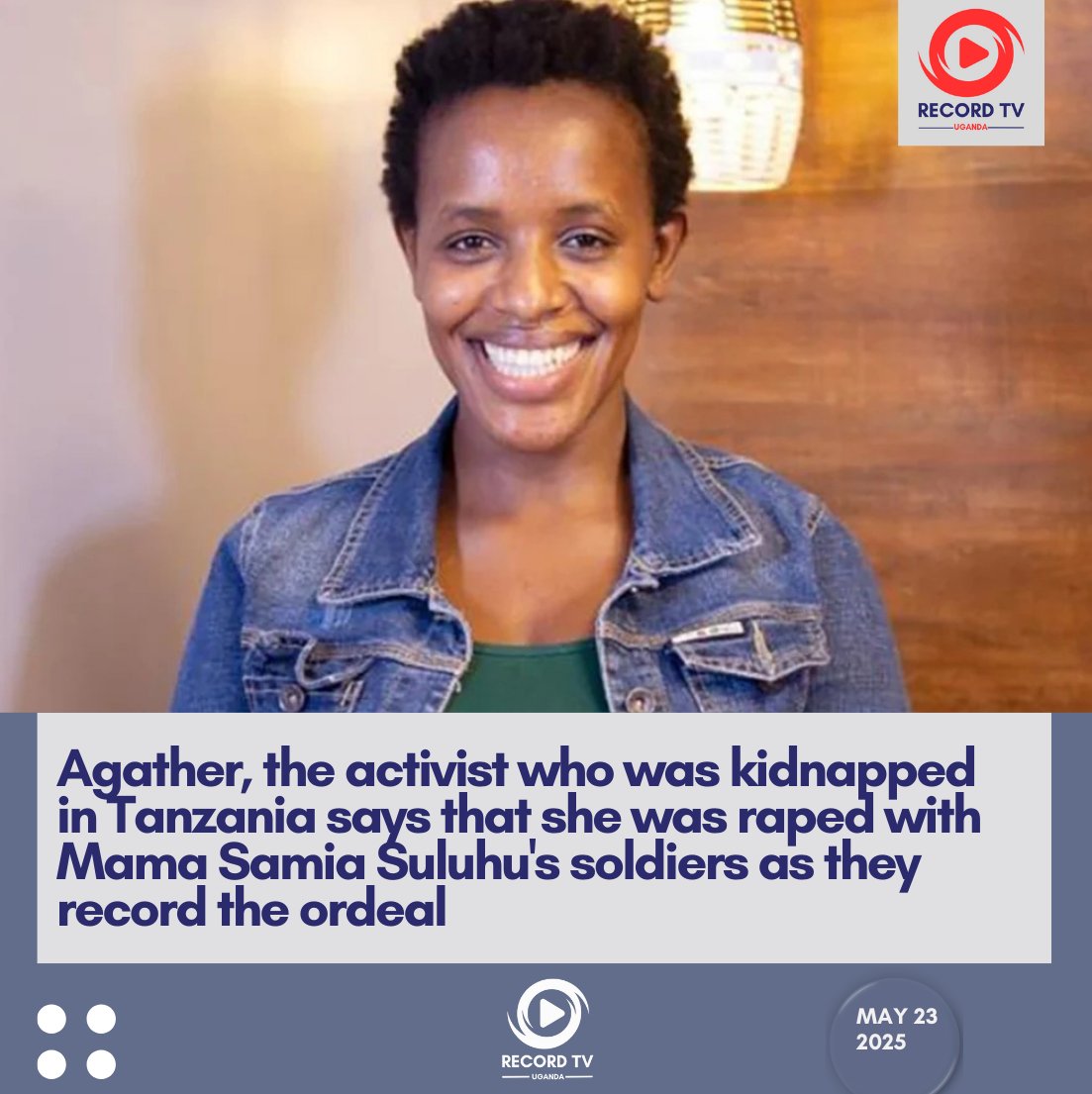 RecordTVUganda's tweet photo. I was raped by Tanzania police — Agather

Agather, the activist who was kidnapped in Tanzania says that she was raped with Mama Samia Suluhu's soldiers as they record the ordeal https://t.co/iYyQkRL5iD