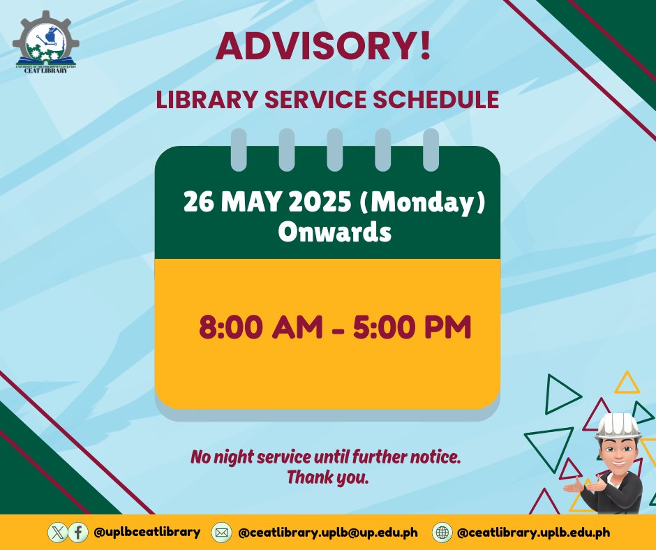 uplbceatlibrary's tweet photo. 𝐀𝐝𝐯𝐢𝐬𝐨𝐫𝐲!📢

🗓️📚Starting 26 May 2025 (Monday), the library service schedule will be from 8:00 AM - 5:00 PM. There will be no night service until further notice. Thank you. 🥰

#CEATLibConnect
#LEVIPresents https://t.co/8itjr7jrS4