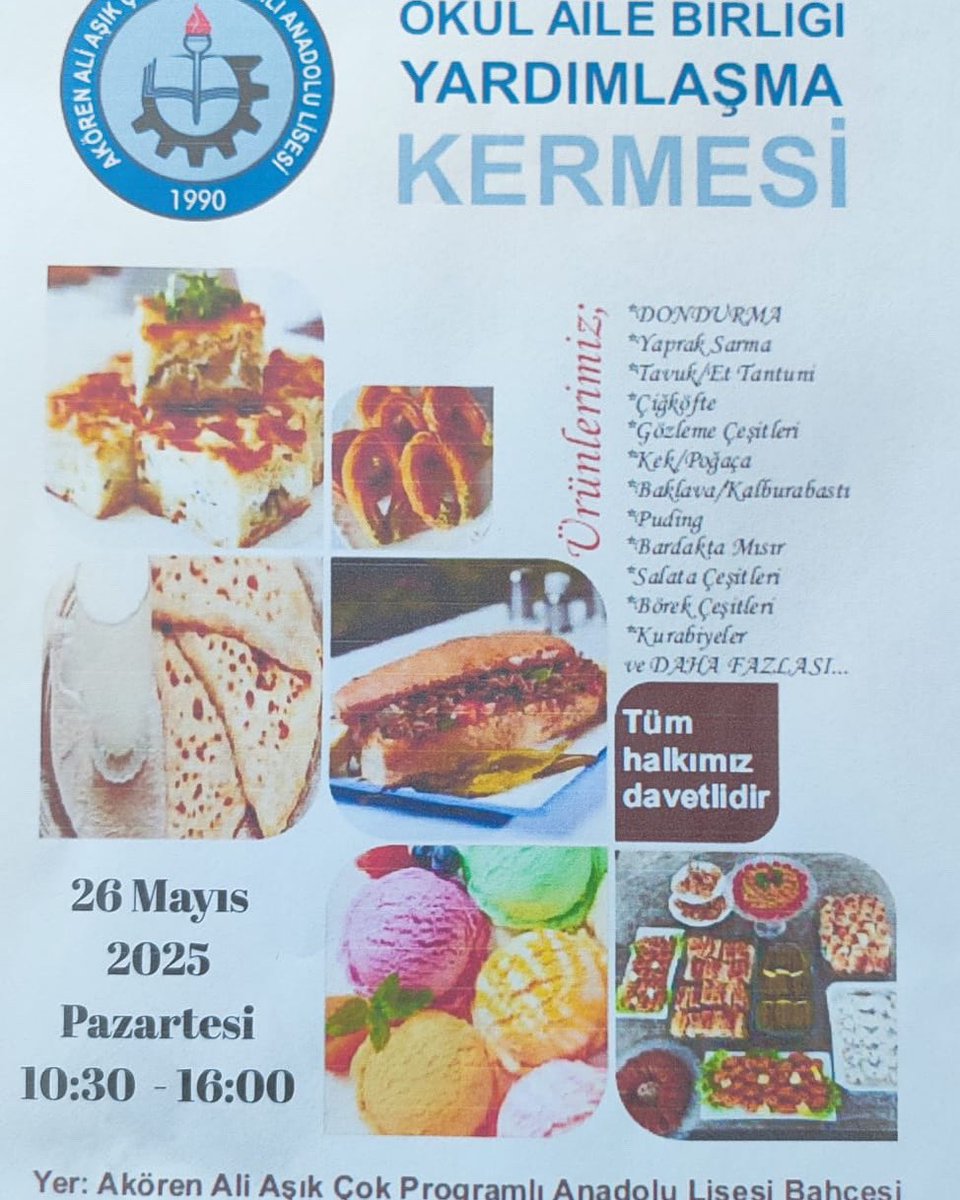 TÜM HALKIMIZ DAVETLİDİR.
Okulumuz ihtiyaçlarının karşılanması adına değerli velilerimiz ve öğrencilerimiz ile birlikte hazırladığımız kermesimize teşriflerinizden onur duyarız. (Vedat GÖKNAR - Okul Müdürü) 
Akören Ali Aşık ÇPAL
Saat: 26 MAYIS 2025 PAZARTESİ (10.30-16.00)