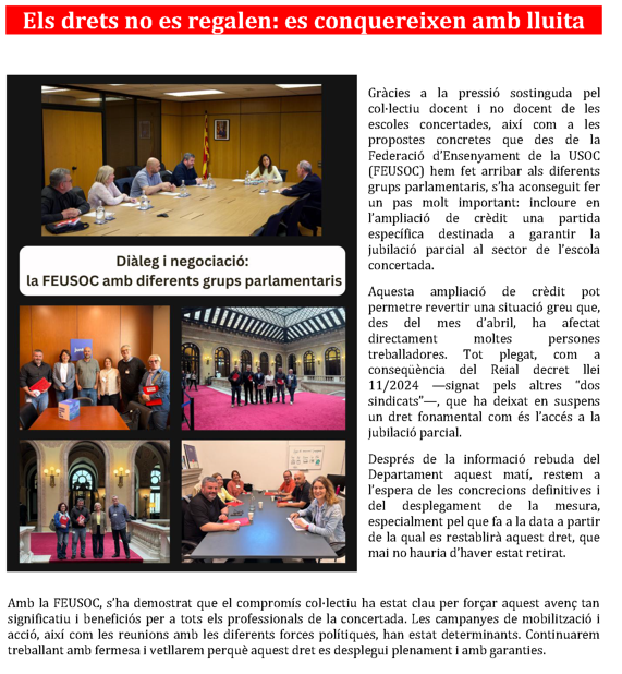 📣 Jubilació parcial a la concertada: un pas endavant!
Gràcies a la pressió del col·lectiu i a la feina de la FEUSOC, s’inclou una partida específica per garantir aquest dret.
💪 Els drets no es regalen: es conquereixen amb lluita!
#parcialconcertada