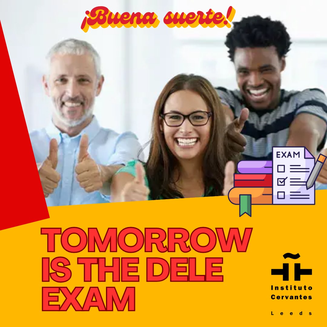 📣 Important Announcement: This is a friendly reminder that tomorrow, Saturday 24 May, Instituto Cervantes Leeds will be hosting the DELE General exams.

📌 Please note: The centre will be closed to the public all day.

✨ Best of luck to all candidates! ¡Mucho éxito!