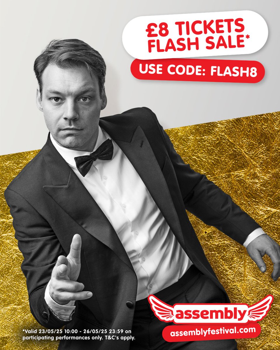 BondingShow's tweet image. We are participating in Assembly Festival’s May Flash Sale for the Edinburgh Fringe 2025! 🥳
Don't miss out on £8 tickets for performances on the 01 and 07 AUGUST 2025.
Use code: FLASH8 at checkout to secure your savings!
Get tickets now at BondingShow.com
T&C's apply