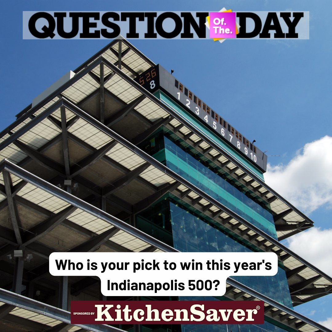 QUESTION OF THE DAY: Who is your pick to win this year's Indianapolis 500?

Comment your answer down below!!