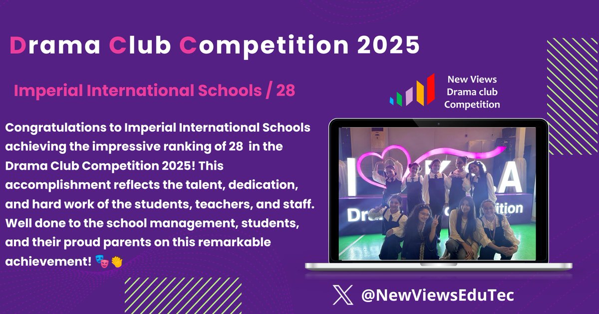 NewViewsEduTec's tweet photo. Congratulations to Imperial International Schools🥳
#Drama_Club_Competition
#Learning_First
#Top_30 https://t.co/y17gSmNGW1