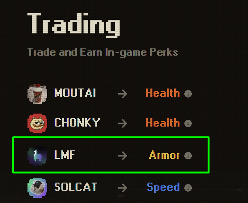 1️⃣ Boost Your Armor

Lamas aren’t just chill — they’re tanky.
We’re excited to announce that $LMF now boosts your Armor trait in Mattle Run. 🛡
More trades → More profits → More Armor = More hits tanked, more survival.