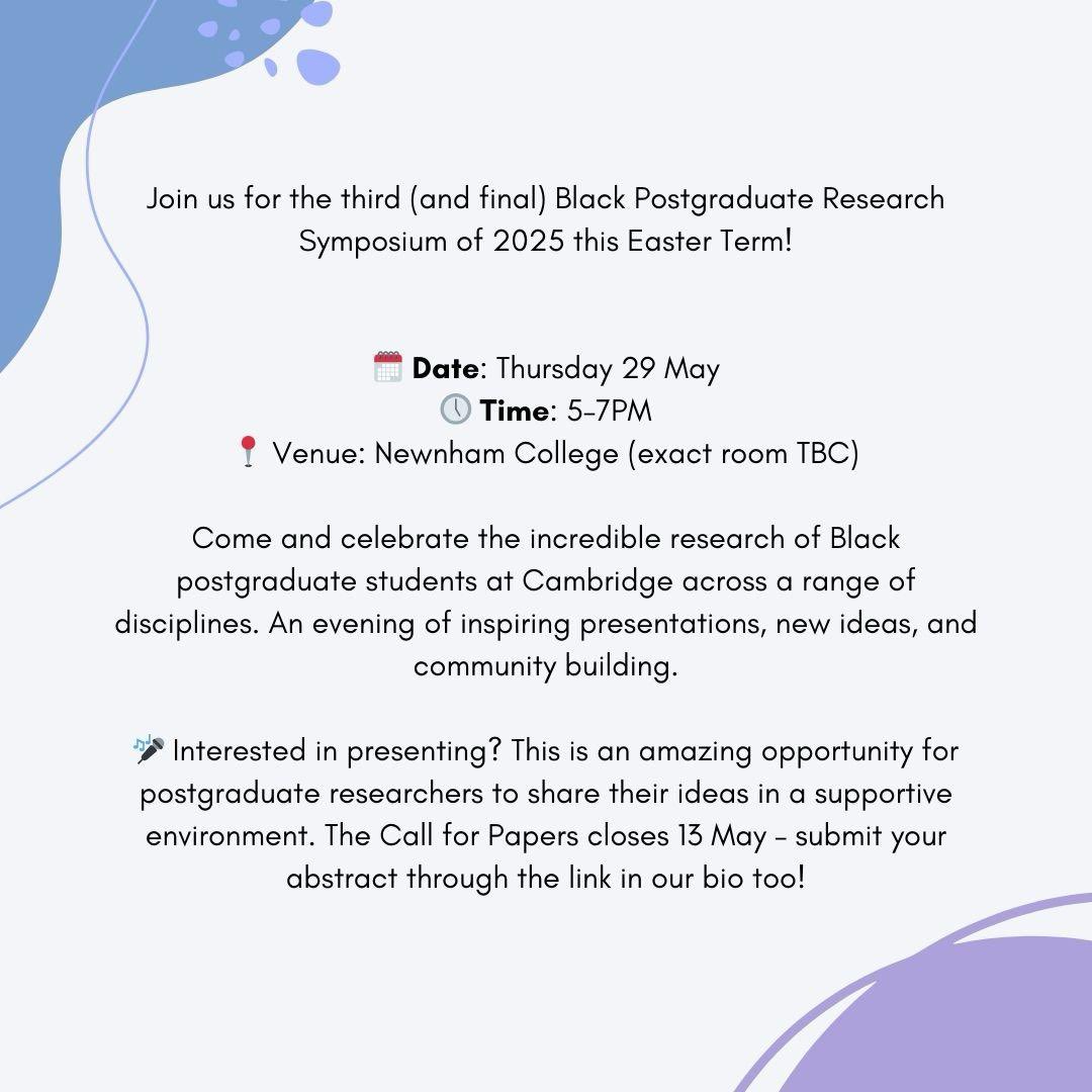 RSVP to attend the #BlackAdvisoryHub’s  #ResearchersSymposium - Easter Term

📅 Thursday, 29th May 2025  
⏰ 5:00 – 7:00 PM  
📍Newnham College, #LuciaWindsor room 
🔗 RSVP: forms.office.com/Pages/Response…

More #CamBAH Info:  blackadvisory.hub.cam.ac.uk/postgraduate-s…