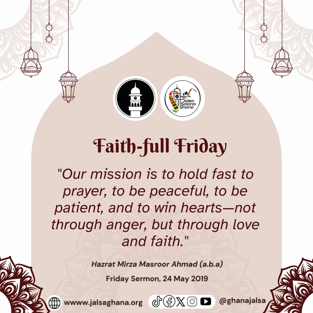 GhanaJalsa's tweet photo. Hazrat Khalifatul Masih V delivering Friday Sermon on 24th May, 2019.
#jumuahmubarak
#FaithFullFriday
#PureIntentions
#JalsaGhana2025
Ahmadiyya Ghana
Follow @ghanajalsa for more inspiring reminders visit https://t.co/bMt57l2UWt https://t.co/oQyUwiUxaJ