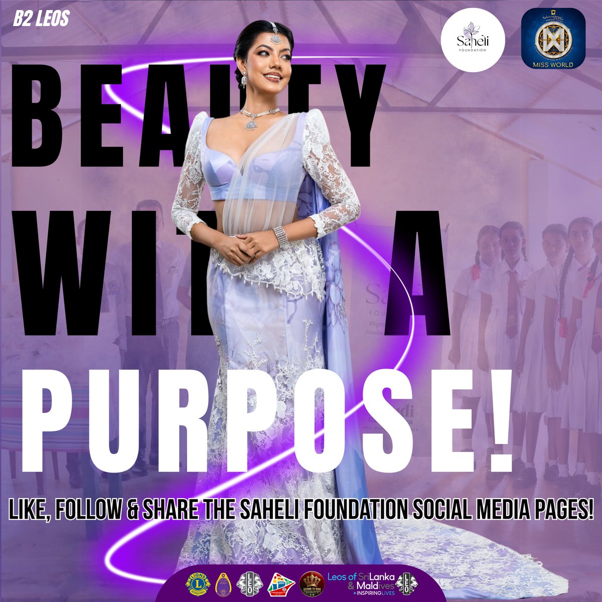 b2leos's tweet photo. This is the moment we come together to help our Beauty, Anudi Gunasekara, bring the Miss World Crown home.

Anudi’s Project, the SAHELI, is a mission of love, dignity, and resilience. 

#AnudiGunasekara
#MissWorld2025
#B2Leos
#LeoDistrict306B2
#LeosofSriLanka_Maldives https://t.co/efzl6wkyff