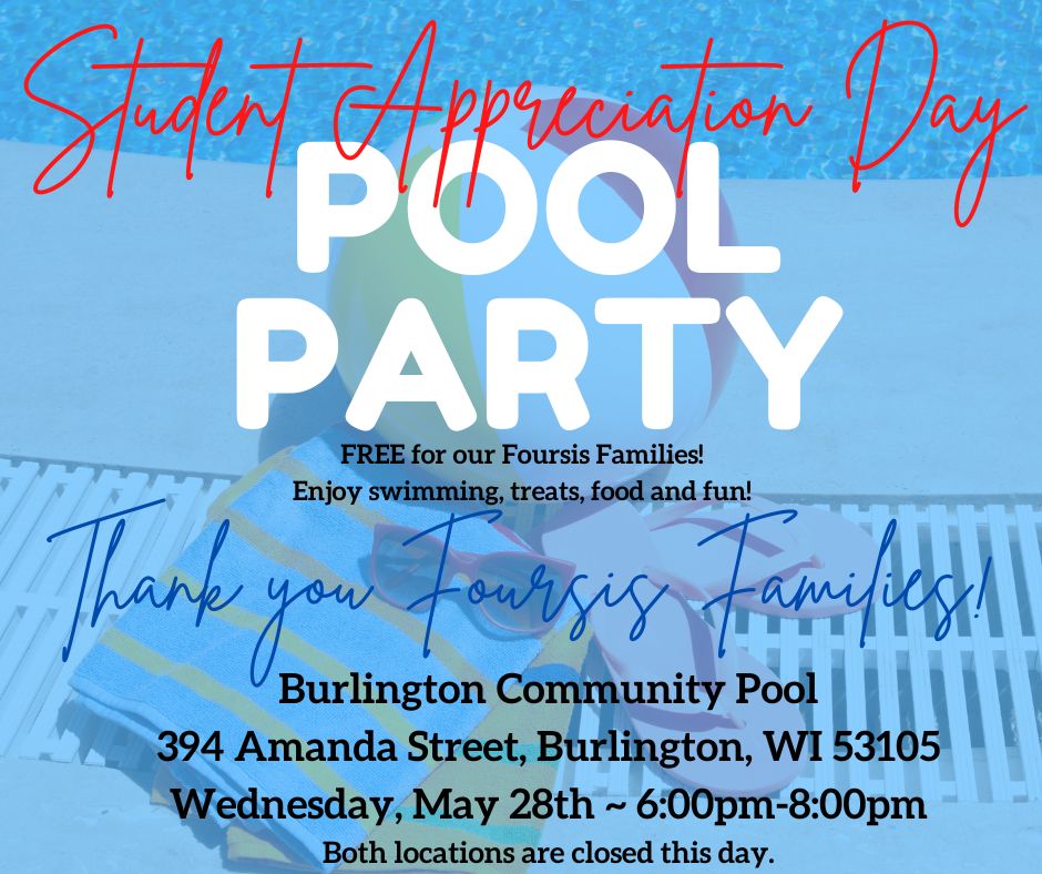 🏖STUDENT APPRECIATION DAY!🌞
Join Us Wednesday, May 28th! FREE for all Foursis Students and their immediate families!