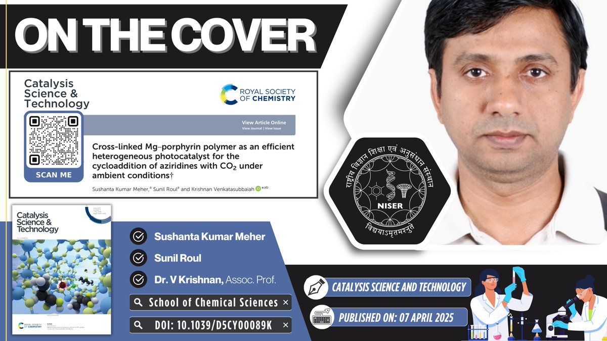NISER (@niser_official) on Twitter photo Kudos to Dr. V. Krishnan & team from SCS-NISER, whose research is featured on the cover of Catalysis Science & Technology (<a href="/RoySocChem/">Royal Society of Chemistry</a>). The study showcases a novel Mg–porphyrin photocatalyst enabling efficient CO₂-to-oxazolidinone conversion under mild, ambient conditions. Kudos to Dr. V. Krishnan & team from SCS-NISER, whose research is featured on the cover of Catalysis Science & Technology (<a href="/RoySocChem/">Royal Society of Chemistry</a>). The study showcases a novel Mg–porphyrin photocatalyst enabling efficient CO₂-to-oxazolidinone conversion under mild, ambient conditions.