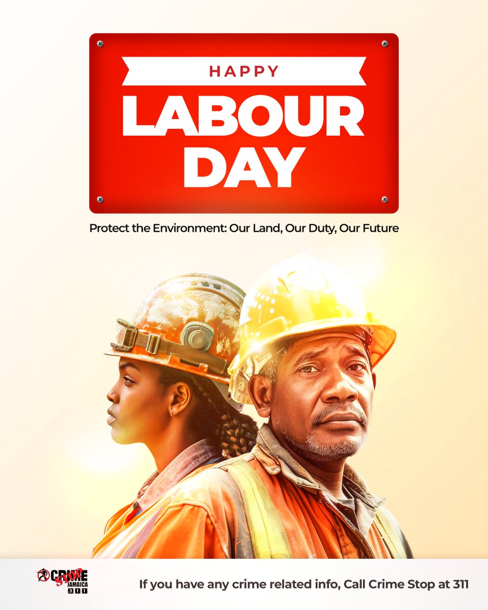 This Labour Day, let’s unite to Protect the Environment: Our Land, Our Duty, Our Future.
See something, say something. Report illegal dumping &amp; environmental crimes anonymously.

📞 Call #CrimeStop at 311.
#LabourDay2025 #CrimeStopJA #ProtectJamaica #OurDutyOurFuture