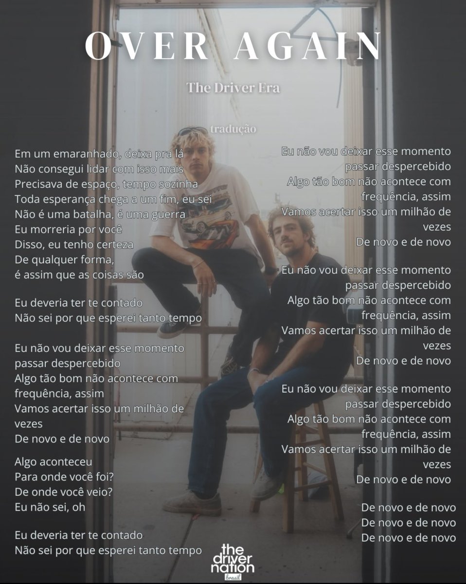 Confira a letra e tradução completa de “Over Again”, nova música da The Driver Era, disponível no álbum “Obsession (Deluxe)” 🎶