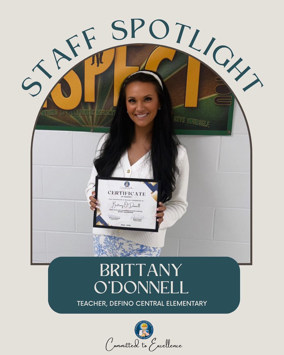 At the 5/20 BoE meeting, Brittany O'Donnell was presented with a Certificate of Respect for her outstanding character in showing RESPECT &amp; KINDNESS to others. She was acknowledged for her compassion, kindness, and making her students feel proud and confident. Congratulations!