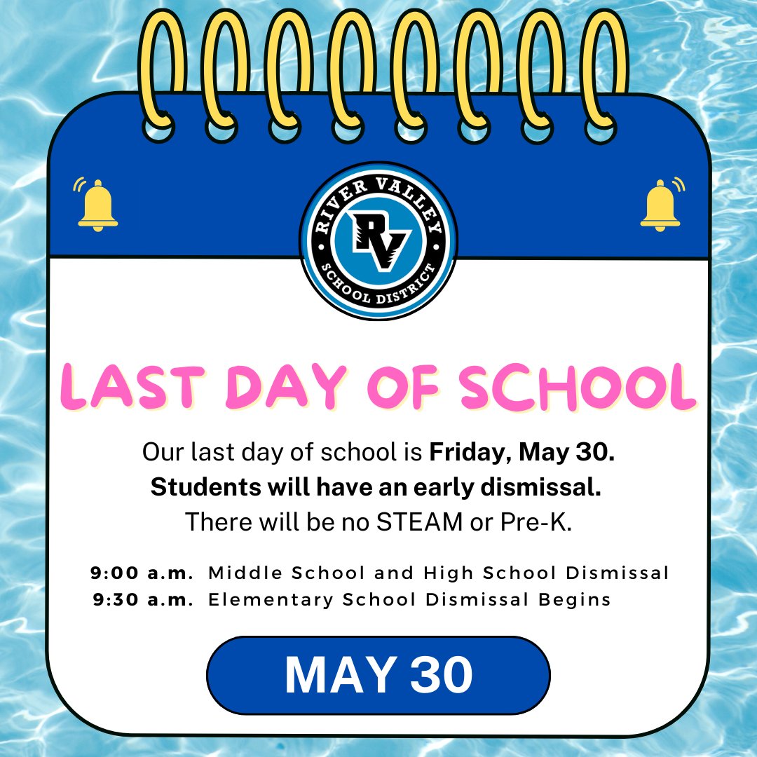 River Valley School District (@rvsdpanthers) on Twitter photo 😎The last day of school is Friday, May 30!
🕘RVHS and RVMS will dismiss at 9:00 a.m.
🕘Elementary dismissal begins at 9:30 a.m.
<a href="/RVSDSuper/">Philip Martell</a> <a href="/River_Valley_MS/">River Valley Middle School</a> <a href="/RVSDBES/">Blairsville Elementary School</a> <a href="/SbgPrincipal/">Tracy Richards</a> <a href="/STEAMDirector/">River Valley STEAM Academy</a> <a href="/rvhspanthers1/">River Valley High School</a> 😎The last day of school is Friday, May 30!
🕘RVHS and RVMS will dismiss at 9:00 a.m.
🕘Elementary dismissal begins at 9:30 a.m.
<a href="/RVSDSuper/">Philip Martell</a> <a href="/River_Valley_MS/">River Valley Middle School</a> <a href="/RVSDBES/">Blairsville Elementary School</a> <a href="/SbgPrincipal/">Tracy Richards</a> <a href="/STEAMDirector/">River Valley STEAM Academy</a> <a href="/rvhspanthers1/">River Valley High School</a>
