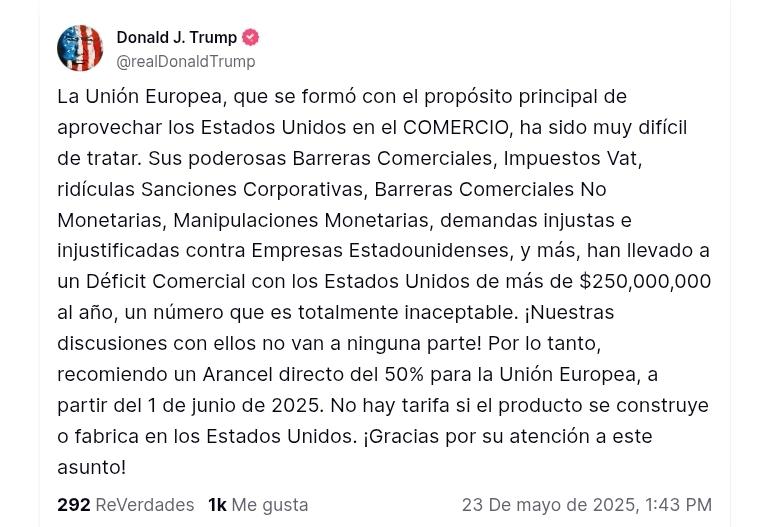 🚨🇺🇸🇪🇺 Trump recomienda un arancel del 50% a los productos importados de la Unión Europea a partir del 1 de junio de 2025