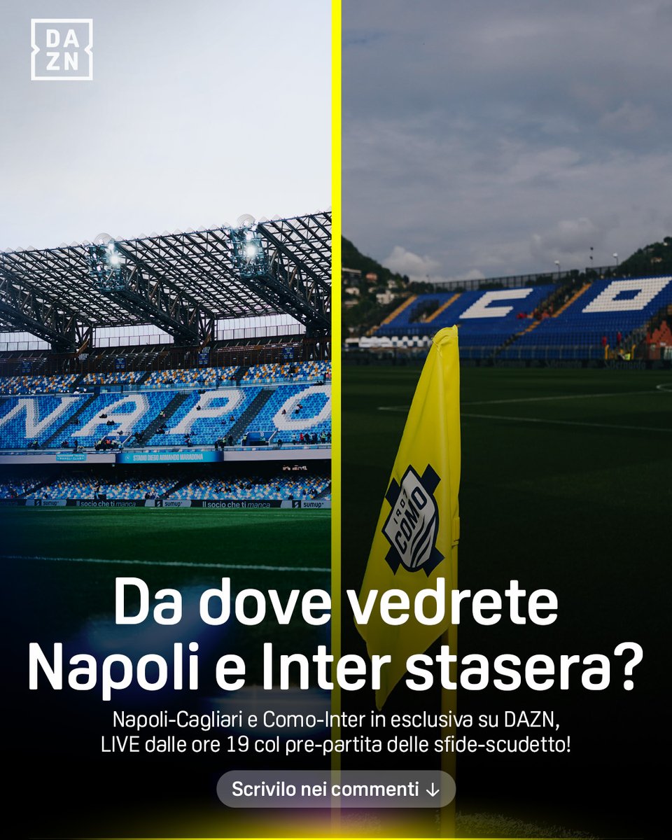 DAZN_IT's tweet image. #NapoliCagliari e #ComoInter: da dove le vedrete stasera❓📍
✍️ Scrivetecelo nei commenti! ⤵️

Guarda la doppia 𝐬𝐟𝐢𝐝𝐚-𝐬𝐜𝐮𝐝𝐞𝐭𝐭𝐨, col pre-partita LIVE dalle 19, IN ESCLUSIVA su #DAZN!