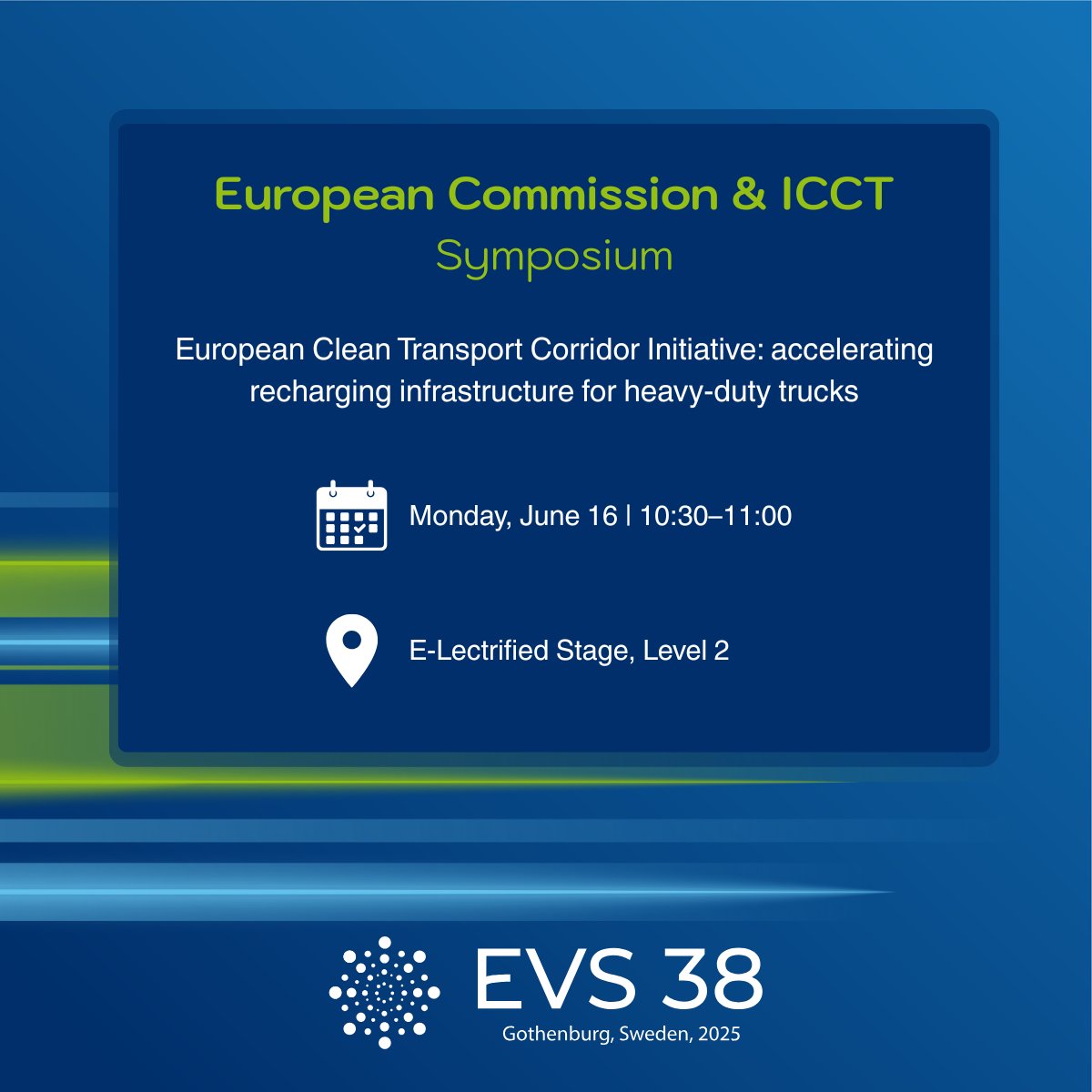 ⚡ E-Lectrified Stage: European Commission and ICCT ⚡

Join the European Commission and ICCT at EVS38 on Monday, June 16, from 10:30 to 11:00 for the symposium "Clean Transport Corridors – Accelerating Recharging Infrastructure for Zero-Emission Trucks".