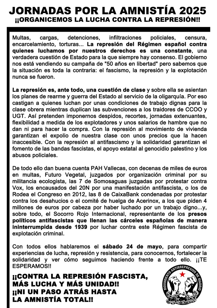 AntirrepreMad's tweet image. Os recordamos que mañana tenemos una cita importante: ¡Las XIII jornadas por la amnistía!

Un espacio de debate y solidaridad donde compartir luchas y estrechar lazos.

¡Os esperamos!

🗓24/5
📌CSO La Enredadera