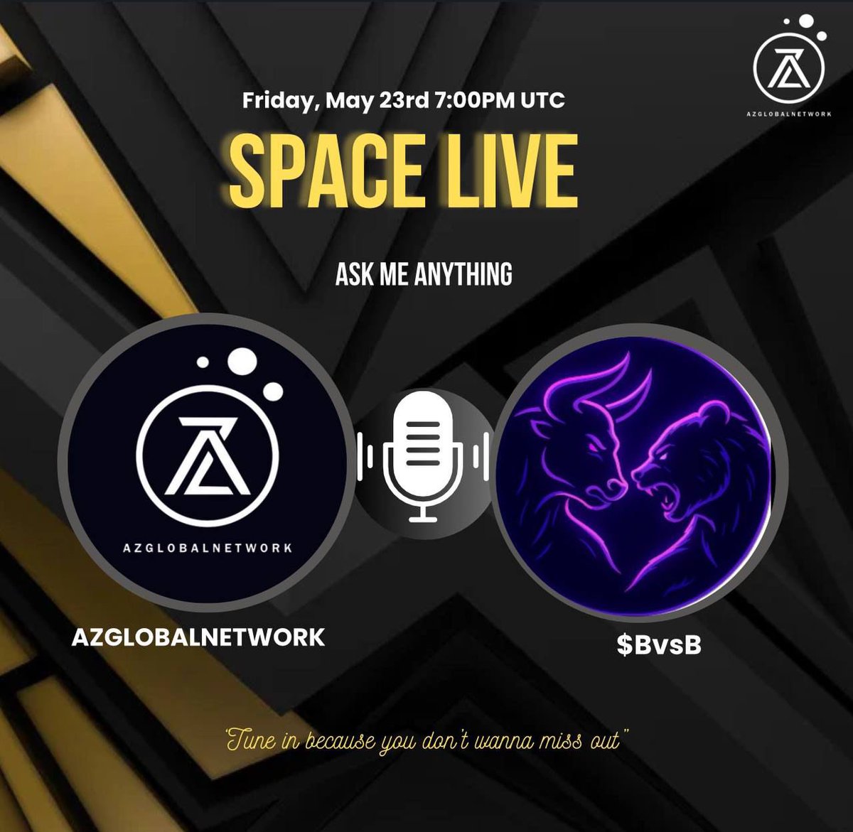 ama_tracker's tweet photo. 🎙️Get ready for AMA session from @Azglobalnetwork with @BvsB_bnb!
#Azglobalnetwork is Pioneering Web3, Navigating Crypto, Elevating Entertainment.
#BvsB initial services consist of a community-driven consensus system.
⏰May 23, 7 PM UTC
📌https://t.co/FoWsUg5CfW
#AmaTracker https://t.co/AJypLpEhoY